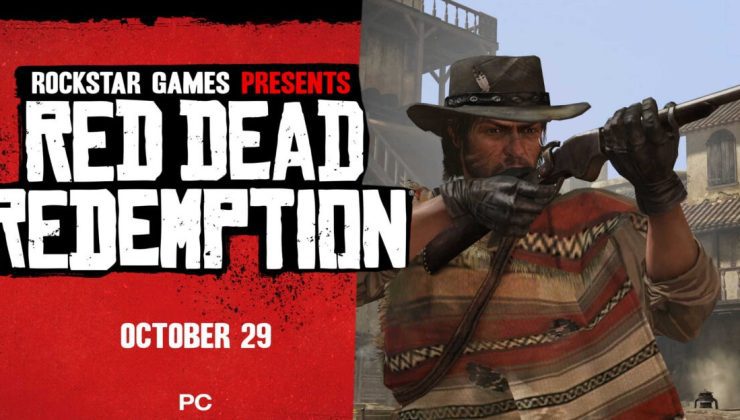 Beklenen Oldu: Red Dead Redemption PC’ye Geliyor!