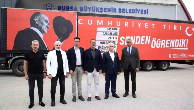 Bursa’da ‘Cumhuriyet Tırı’ Yola Çıktı