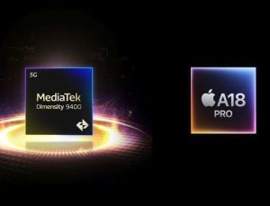 Dimensity 9400 vs Apple A18 Pro: Peki hangisi daha üstün?