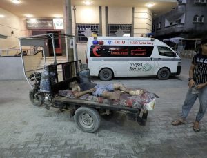 Gazze’de insanlık ölüyor:Ambulanslar hizmet veremez hale geldi