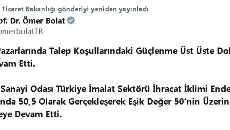 İhracat Talebindeki Güçlenme Devam Ediyor