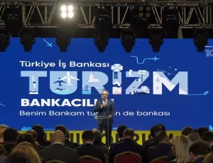 İş Bankası’ndan Turizme 1 Milyar Dolar Destek