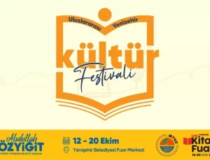 Mersin’de Uluslararası Yenişehir Kültür Festivali Başlıyor