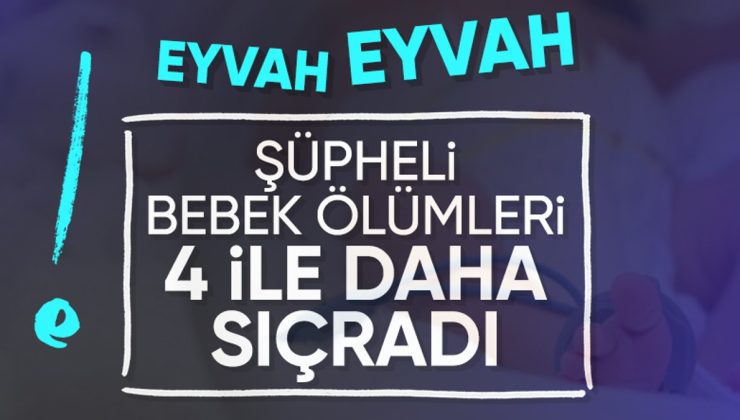 Skandal çete olayı genişliyor: ‘Yenidoğan çetesi’ şimdi de Anadolu’ya sıçradı