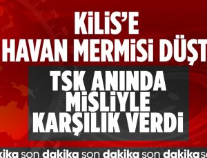 SON DAKİKA! Kilis’e iki havan mermisi düştü
