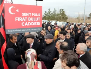 15 Temmuz şehidi polis memurunun ismi caddeye verildi