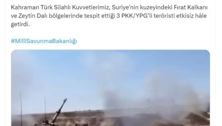 3 PKK/YPG’li Terörist Etkisiz Hale Getirildi