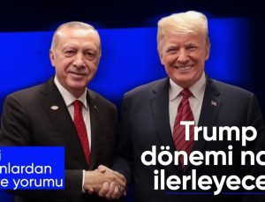 ABD’li uzmanlar’dan Trump-Erdoğan analizi: İlişkilerde yeni bir dönem başlayabilir