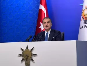 AK Parti’li Çelik: TSK, talimat verildiği andan itibaren harekete geçecek şekilde hazır ve tetikte