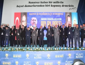 AK Parti’li Karaaslan, Samsun’da partisinin Bafra İlçe Kongresi’nde konuştu Açıklaması