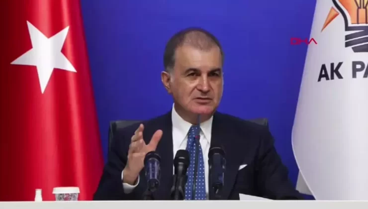 ANKARA AK Parti’li Çelik: TSK, talimat verildiği andan itibaren harekete geçecek şekilde hazır ve tetikte