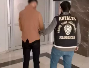 Antalya’da Dolandırıcılık: Şüpheli Tutuklandı