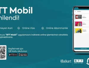 Balıkesir’de BTT Mobil Uygulaması Yenilendi