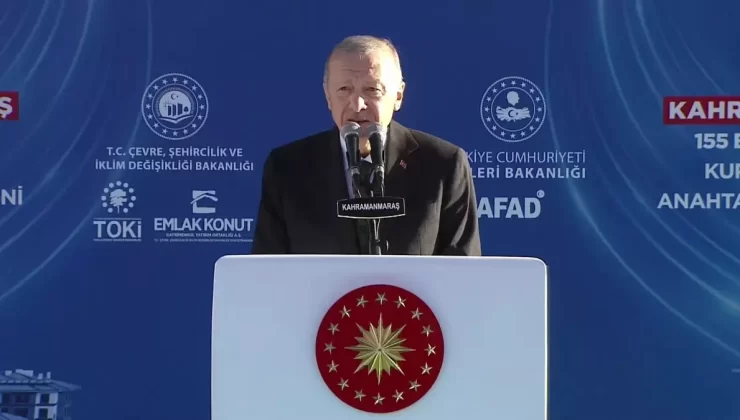 Cumhurbaşkanı Erdoğan Kahramanmaraş’ta 155 Bininci Deprem Konutunun Anahtarını Teslim Etti