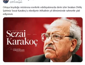 Cumhurbaşkanı Erdoğan, Sezai Karakoç’u andı