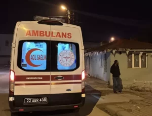 Edirne’de Kavga: 1 Yaralı, 4 Gözaltı