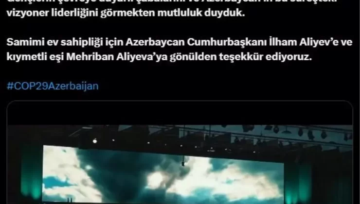 Emine Erdoğan’dan COP29’a ilişkin videolu paylaşım