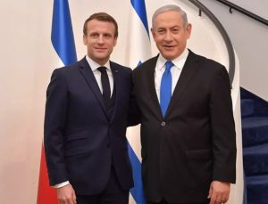 Fransa’dan İsrail açıklaması: Netanyahu ile yakın iş birliği sürecek
