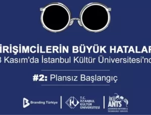 Girişimcilerin Büyük Hataları Etkinliği 28 Kasım’da İstanbul Kültür Üniversitesi’nde