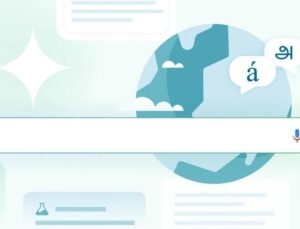 Google, yapay zeka arama özelliğini 100’den fazla ülkeye getirdi