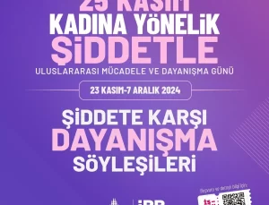 İBB, Kadına Yönelik Şiddete Karşı Mücadele Günü İçin Etkinlikler Düzenliyor