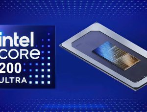 Intel Core Ultra 200 (K’sız) işlemciler sızdırıldı: İşte fiyatı ve özellikleri