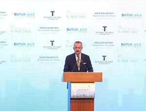 İstanbul’da Aile Olmak Çalıştayı Düzenlendi
