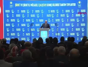 İYİ Parti Lideri Dervişoğlu: Şiddetle Mücadele Etmek İnsanlık Görevidir