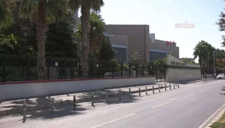 İzmir’deki Davanın İkinci Duruşmasında Tanıklar İfade Verdi