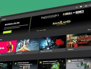 Nvidia App uygulaması resmen kullanıma sunuldu: Her şey tek uygulamada!