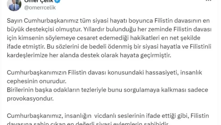 Ömer Çelik’ten Filistin Davasına Destek