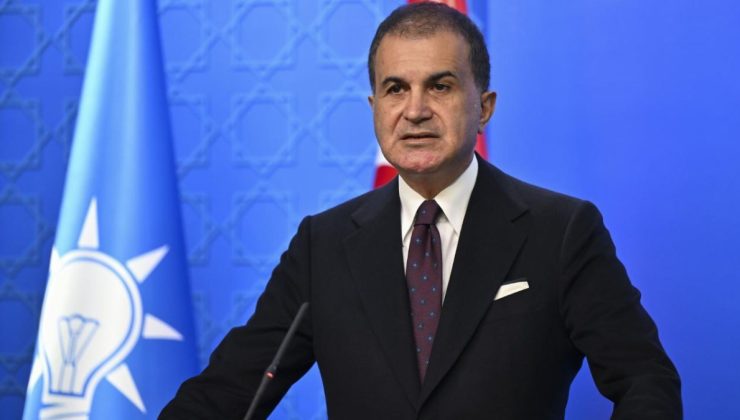 Ömer Çelik’ten İsrail’e Batı Şeria tepkisi