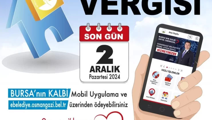 Osmangazi Belediyesi’nden Emlak Vergisi Ödeme İmkanları