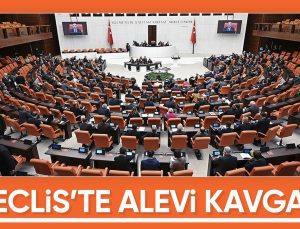 TBMM Genel Kurulu’nda ‘alevi’ tartışması