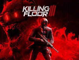 Killing Floor 3’ün Çıkış Tarihi Açıklandı: Ön Siparişler Açıldı