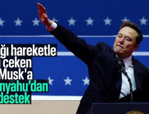 Netanyahu’dan, yaptığı el hareketiyle tepki çeken Elon Musk’a destek