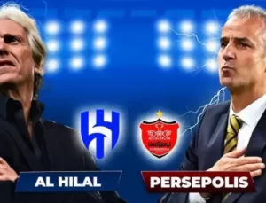 Al Hilal – Persepolis maçının canlı yayın bilgisi ve maç linki