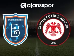 CANLI| Başakşehir- Çorum FK maçını canlı izle (Maç linki)