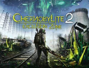Chernobylite 2: Exclusion Zone Çıkış Tarihi Açıklandı