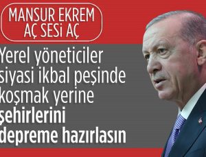 Cumhurbaşkanı Erdoğan: Mahallî yöneticiler kentleri sarsıntıya hazırlamalı