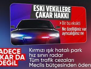 Eski milletvekillerine çakar kullanım müsaadesinin altından trafikte tam muafiyet çıktı