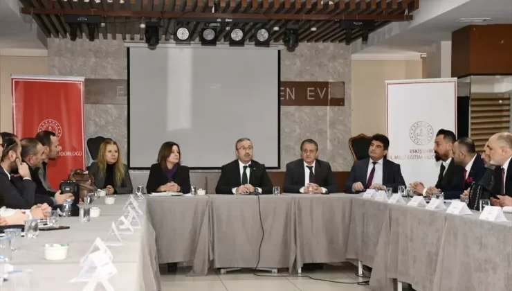 Eskişehir’de Türkiye Yüzyılı Maarif Modeli Toplantısı yapıldı