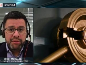 Fitch Kıdemli Direktörü Morales’ten Türkiye analizi