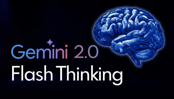 Google, “düşünebilen” Gemini 2.0 Flash Thinking ve Gemini 2.0 Pro modellerini kullanıma sundu