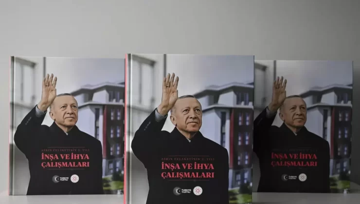 İletişim Başkanlığı’ndan, Kahramanmaraş depremlerinin 2’nci yılına özel kitap