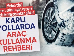 Kar kapıda: İşte zorlu yollarda araç kullanırken dikkat etmeniz gerekenler
