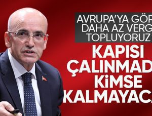 Mehmet Şimşek: Kapısı çalınmadık hiçbir mükellef olmayacak