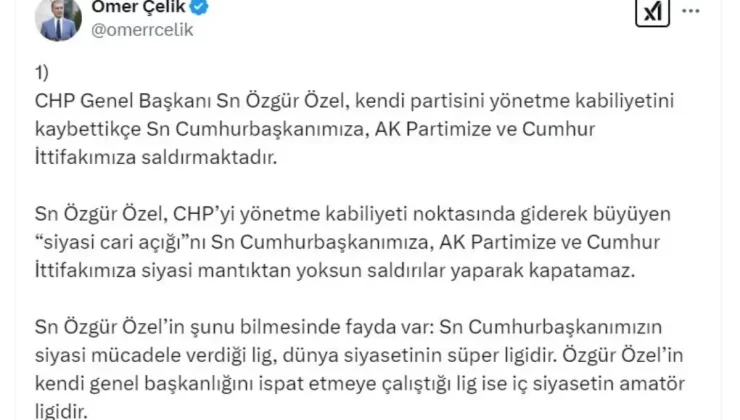 Ömer Çelik’ten Özgür Özel’e Sert Eleştiriler