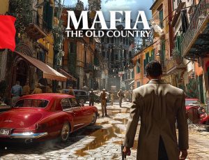 STALKER 2’yi Yerelleştiren 23 Studios’tan Mafia: The Old Country Adımı