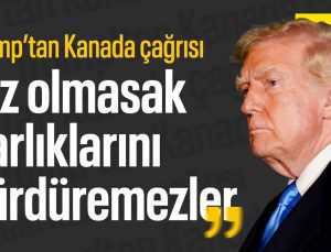 Trump’tan dikkat çeken Kanada açıklaması: Biz olmasak yok olurlar
